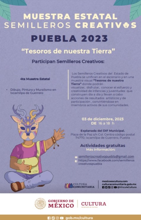 Actividad Cultural Comunitaria: Tiempos de Cosecha de los Semilleros Creativos en Puebla 2023  